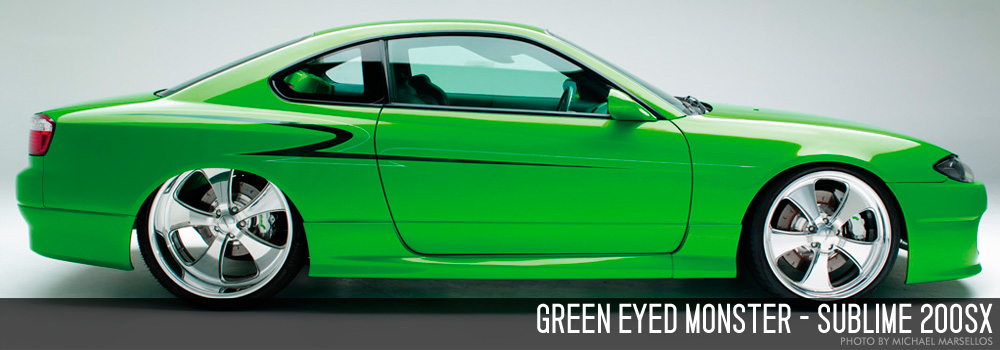 GREEN EYED MONSTER - SUBLIME 200SX